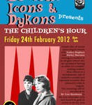 24 February 2012: Beacons, Icons & Dykons - 'The Children's Hour'