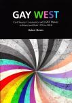 21 February 2012: Talk "Gay West - Civil Society, Community & LGBT History in Bristol & Bath 1970 to 2010"  Robert Howes