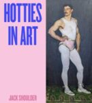Book cover with the title "Hotties in Art" on a pink background alongside a painting of a muscled man posing in a tank-top and skin-tight leggings.